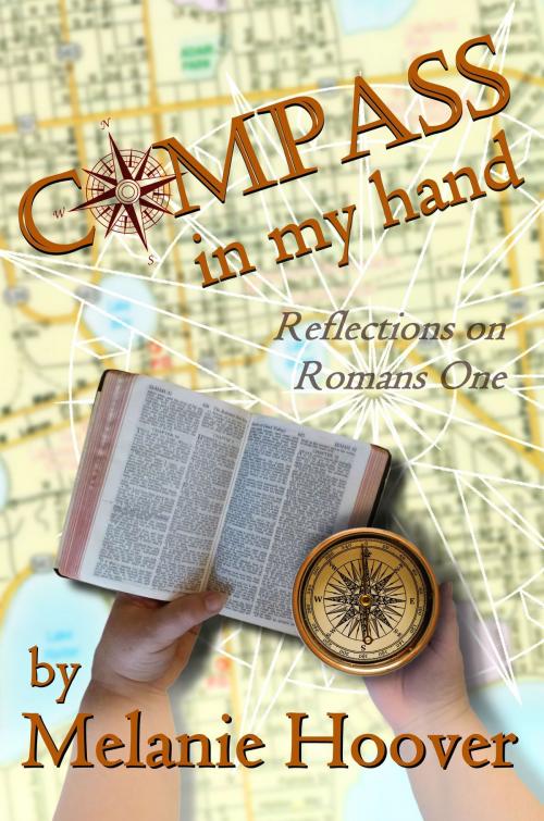 Cover of the book Compass In My Hand by Melanie Hoover, Pelican Wings