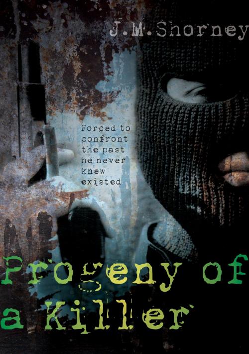 Cover of the book Progeny of a Killer by J M Shorney, J M Shorney