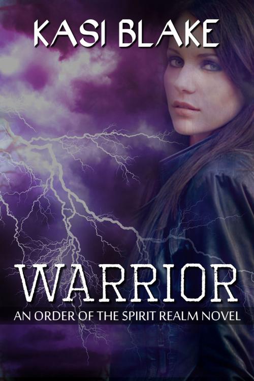 Cover of the book Warrior by Kasi Blake, Kasi Blake