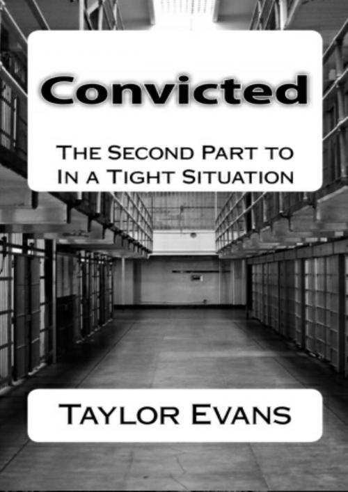 Cover of the book Convicted by Taylor Evans, Taylor Evans