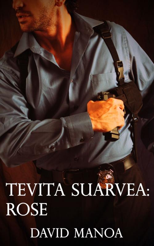 Cover of the book Tevita Suarvea: Rose by David Manoa, David Manoa