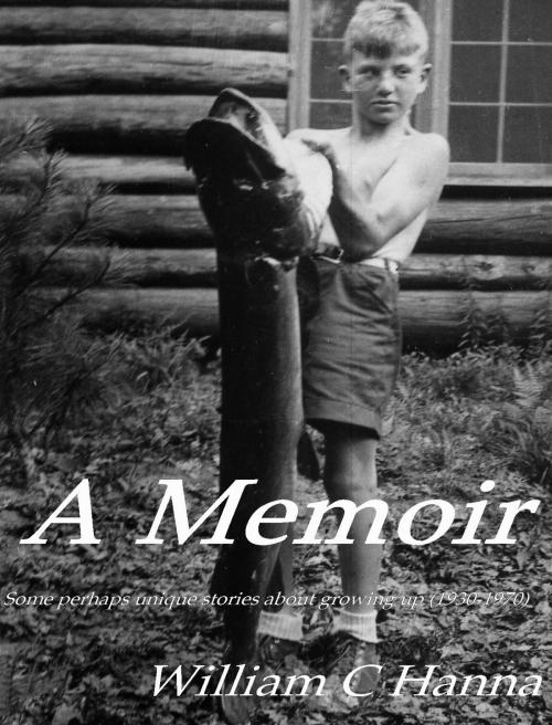 Cover of the book A Memoir by William Hanna, William Hanna