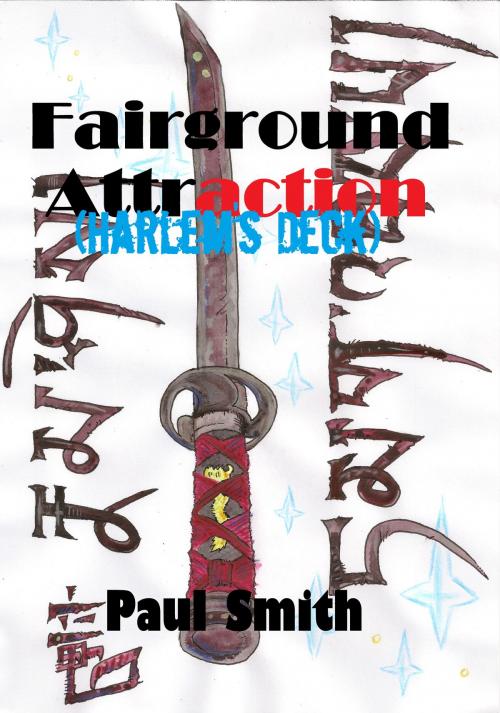 Cover of the book Fairground Attraction (Harlem's Deck 1) by Paul Smith, Paul Smith
