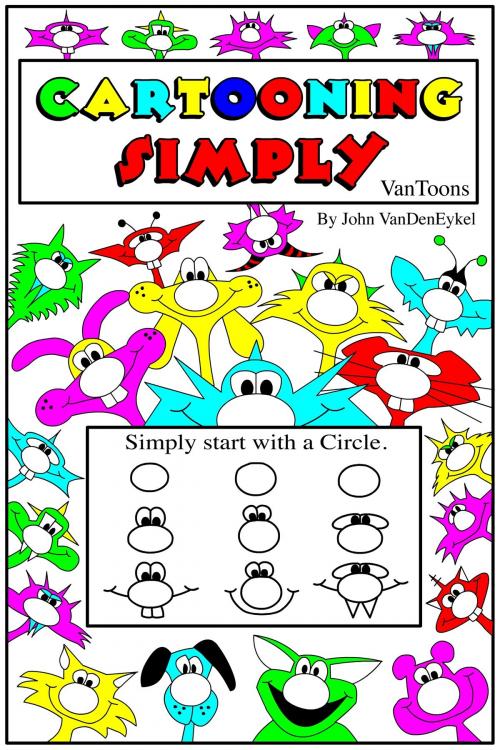 Cover of the book Cartooning Simply by John VanDenEykel, John VanDenEykel