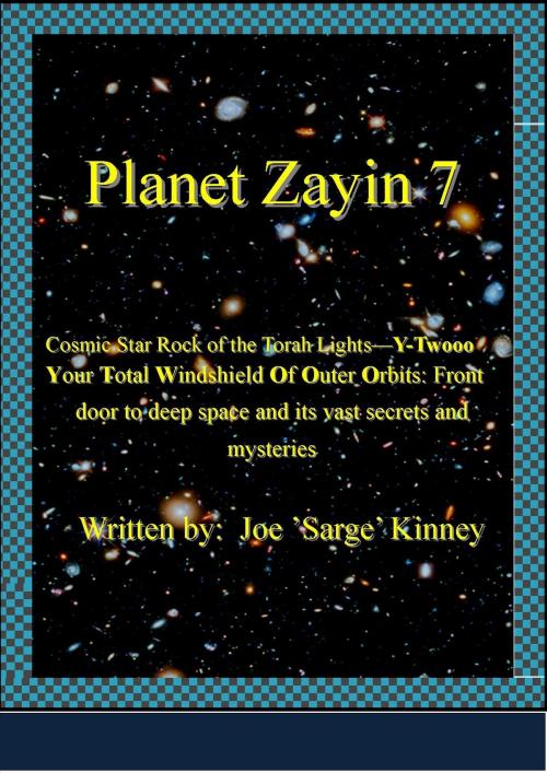 Cover of the book Planet Zayin 7 by Joe Sarge Kinney, Joe Sarge Kinney