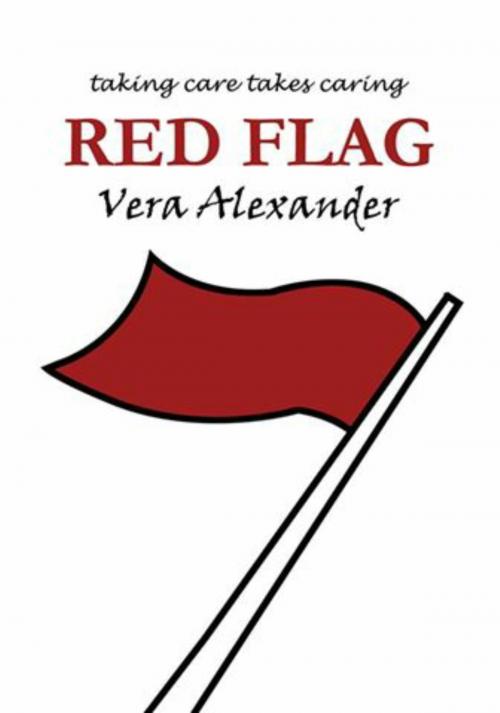 Cover of the book Red Flag by Vera Alexander, Felicty Keats Morrison