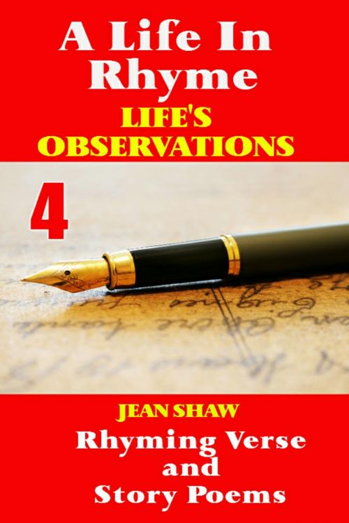 Cover of the book A Life In Rhyme: Life's Observations by Jean Shaw, Jean Shaw