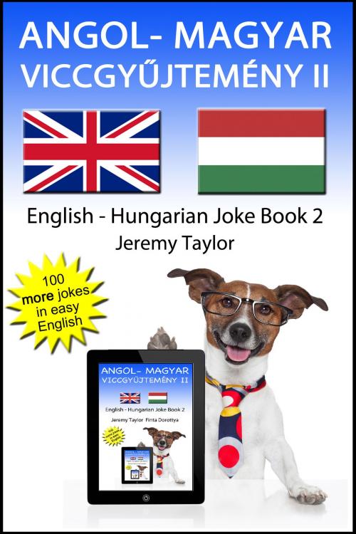 Cover of the book Angol- Magyar Viccgyűjtemény 2 by Jeremy Taylor, Jeremy Taylor