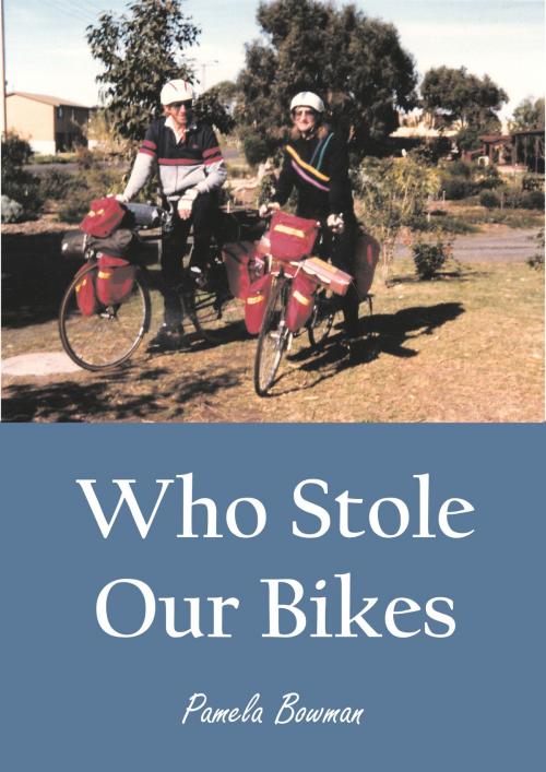 Cover of the book Who Stole Our Bikes? by Pamela Bowman, Pamela Bowman