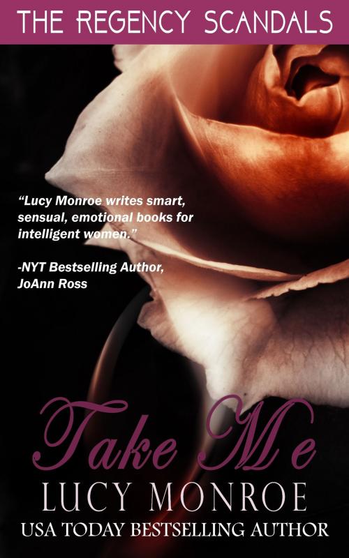 Cover of the book Take Me by Lucy Monroe, Lucy Monroe