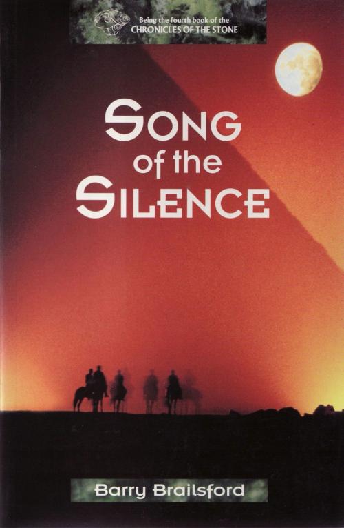 Cover of the book Song of the Silence by Barry Brailsford, Barry Brailsford