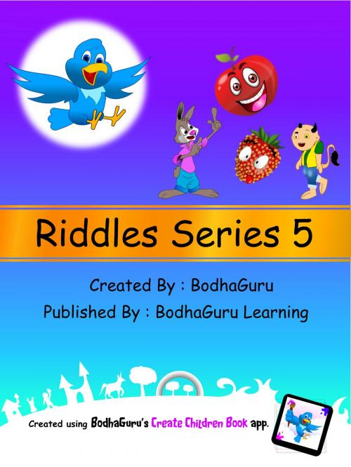 Cover of the book Riddles Series 5 by BodhaGuru Learning, BodhaGuru Learning