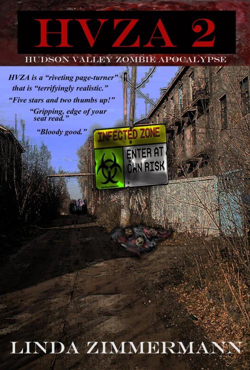 Cover of the book HVZA 2: Hudson Valley Zombie Apocalypse by Linda Zimmermann, Linda Zimmermann