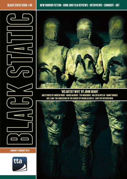 Cover of the book Black Static #38 Horror Magazine by TTA Press, TTA Press