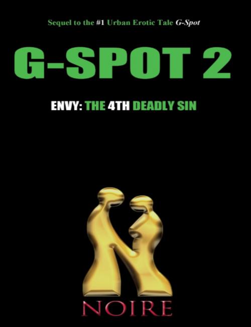 Cover of the book Envy: The 4th Deadly Sin (G-Spot 2: The Seven Deadly Sins) by Noire, Noire