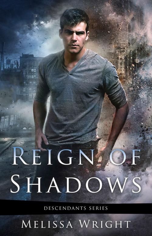 Cover of the book Reign of Shadows by Melissa Wright, Melissa Wright