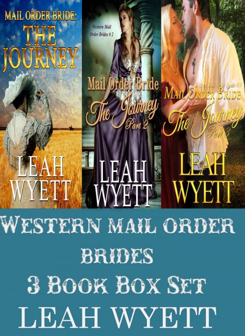 Cover of the book Western Mail Order Brides: 3 Book Box Set by Leah Wyett, Gold Crown