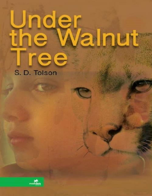 Cover of the book Under the Walnut Tree by S.D. Tolson, Lulu.com