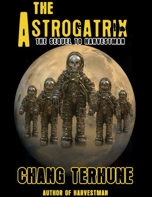 Cover of the book The Astrogatrix (Transparent Ones Book 2) by Chang Terhune, Lulu.com