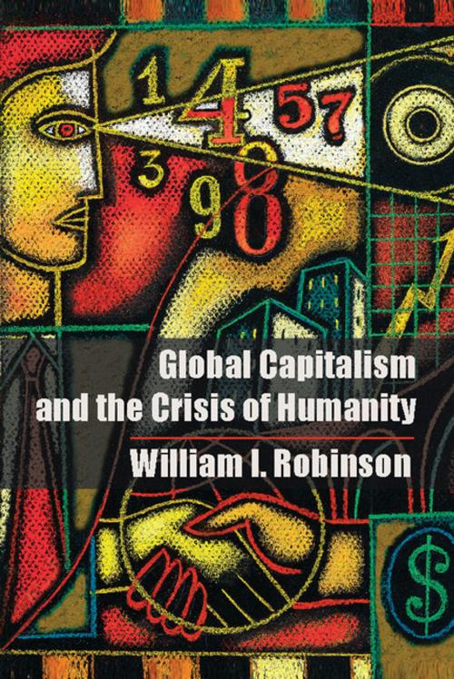 Cover of the book Global Capitalism and the Crisis of Humanity by William I. Robinson, Cambridge University Press