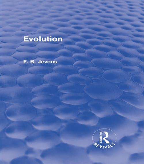 Cover of the book Evolution (Routledge Revivals) by F. B. Jevons, Taylor and Francis