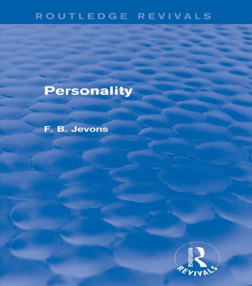Cover of the book Personality (Routledge Revivals) by F. B. Jevons, Taylor and Francis