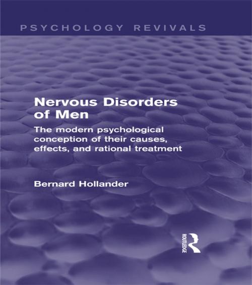 Cover of the book Nervous Disorders of Men (Psychology Revivals) by Bernard Hollander, Taylor and Francis