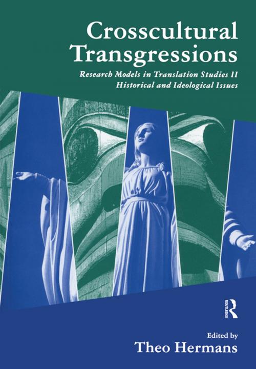 Cover of the book Crosscultural Transgressions by Theo Hermans, Taylor and Francis