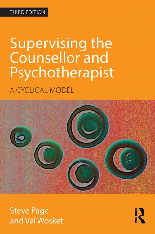 Cover of the book Supervising the Counsellor and Psychotherapist by Steve Page, Val Wosket, Taylor and Francis
