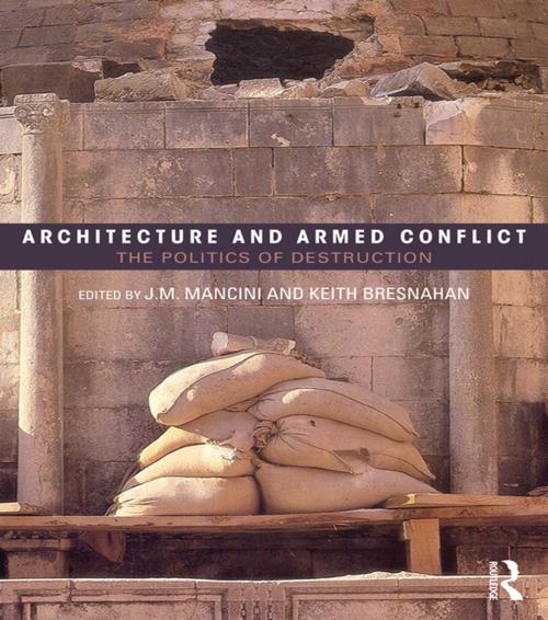 Cover of the book Architecture and Armed Conflict by , Taylor and Francis