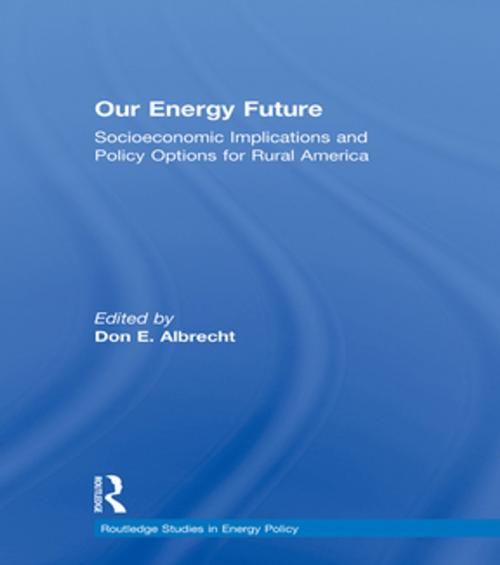 Cover of the book Our Energy Future by , Taylor and Francis