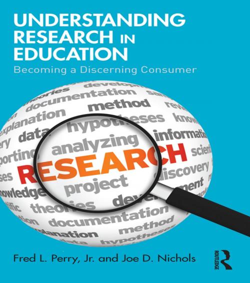 Cover of the book Understanding Research in Education by Fred L. Perry Jr., Joe D. Nichols, Taylor and Francis