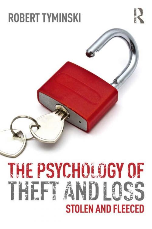 Cover of the book The Psychology of Theft and Loss by Robert Tyminski, Taylor and Francis