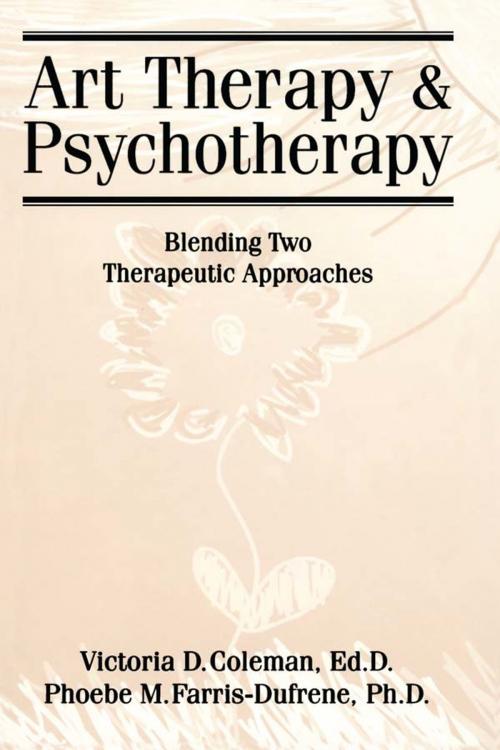 Cover of the book Art Therapy And Psychotherapy by Victoria D. Coleman, Phoebe Farris-Dufrene, Taylor and Francis