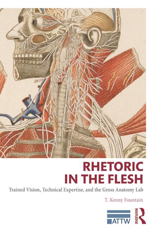 Cover of the book Rhetoric in the Flesh by T. Kenny Fountain, Taylor and Francis