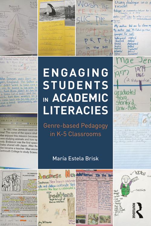 Cover of the book Engaging Students in Academic Literacies by María Estela Brisk, Taylor and Francis