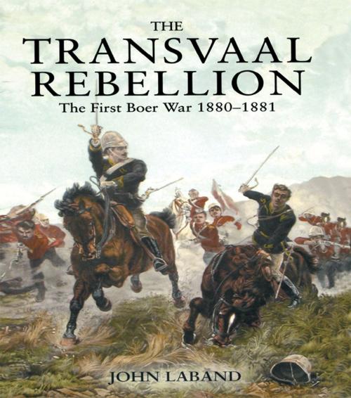 Cover of the book The Transvaal Rebellion by John Laband, Taylor and Francis