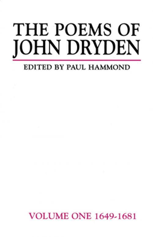 Cover of the book The Poems of John Dryden: Volume One by Paul Hammond, Taylor and Francis