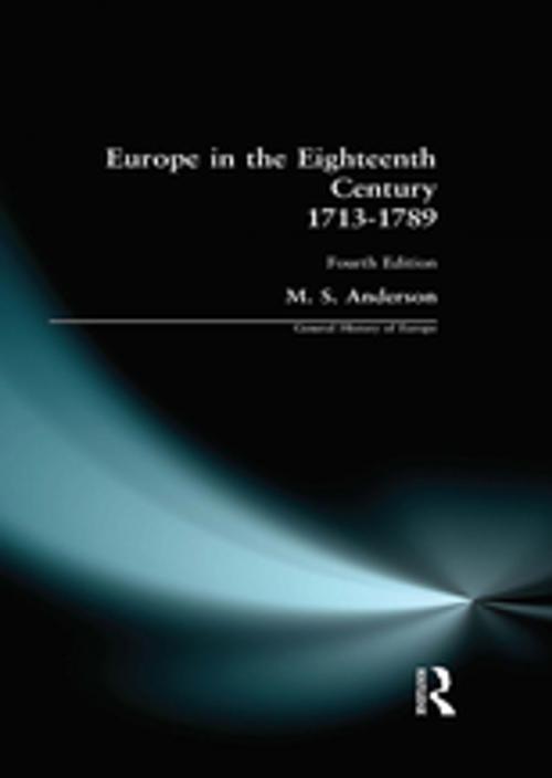 Cover of the book Europe in the Eighteenth Century 1713-1789 by M.S. Anderson, Taylor and Francis