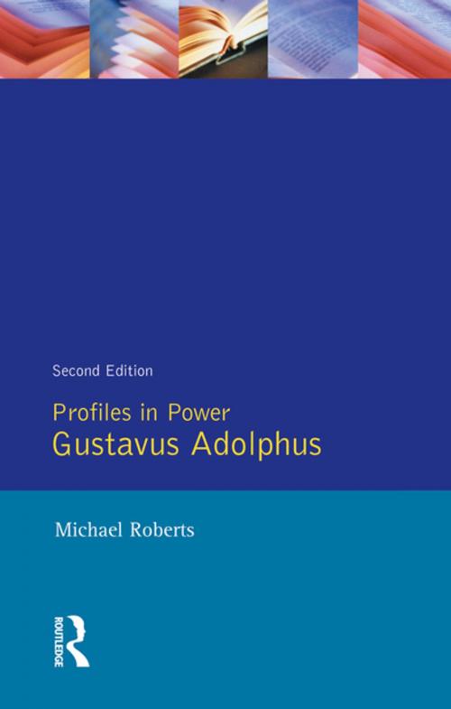 Cover of the book Gustavas Adolphus by Michael Roberts, Taylor and Francis