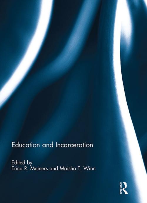 Cover of the book Education and Incarceration by , Taylor and Francis