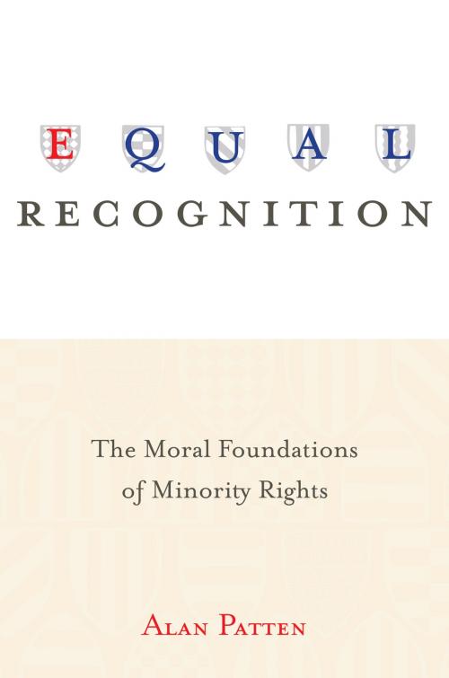 Cover of the book Equal Recognition by Alan Patten, Princeton University Press