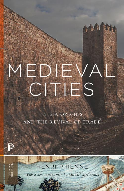 Cover of the book Medieval Cities by Henri Pirenne, Princeton University Press