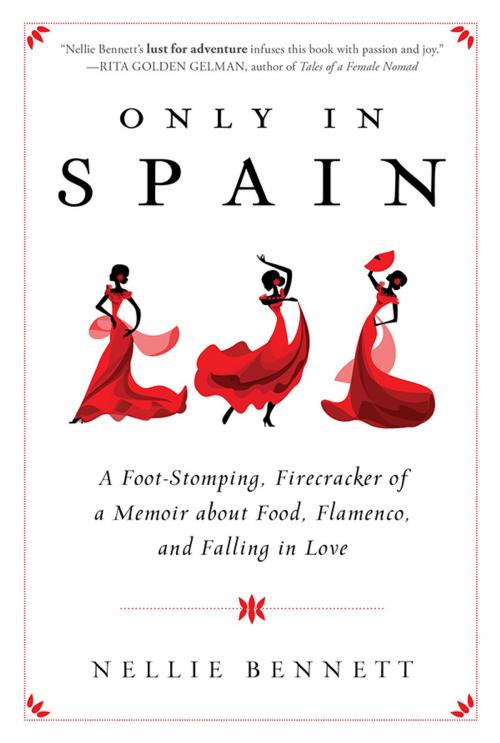 Cover of the book Only in Spain by Nellie Bennett, Sourcebooks