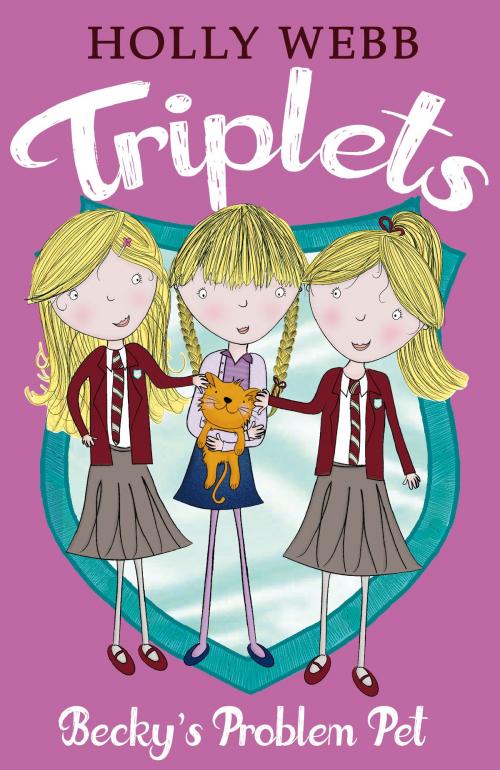 Cover of the book Triplets 4: Becky's Problem Pet by Holly Webb, Scholastic UK