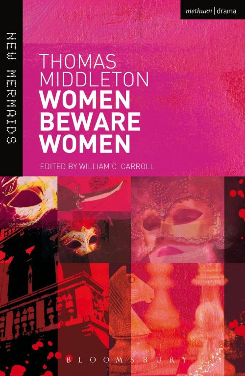 Cover of the book Women Beware Women by Thomas Middleton, Bloomsbury Publishing