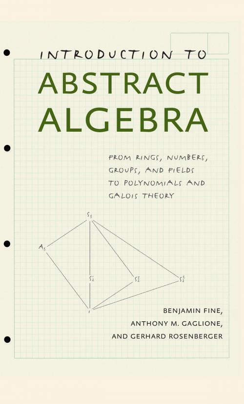Cover of the book Introduction to Abstract Algebra by Benjamin Fine, Anthony M. Gaglione, Gerhard Rosenberger, Johns Hopkins University Press