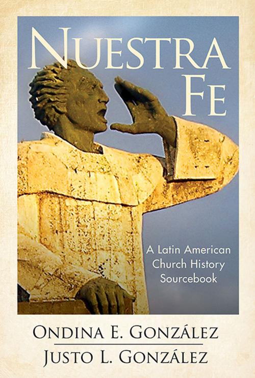 Cover of the book Nuestra Fe by Justo L. González, Gonzalez, Ondina Ester, Abingdon Press