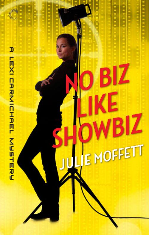 Cover of the book No Biz Like Showbiz: A Lexi Carmichael Mystery, Book Four by Julie Moffett, Carina Press