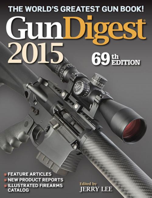 Cover of the book Gun Digest 2015 by , Gun Digest Media